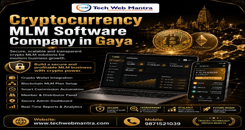 Cryptocurrency MLM Software Company in Gaya | Tech Web Mantra