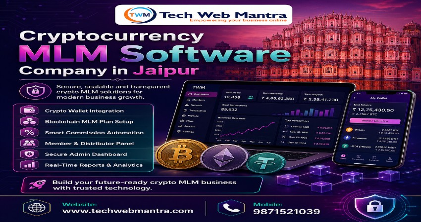 Cryptocurrency MLM Software Company in Jaipur | Tech Web Mantra +91 9871521039